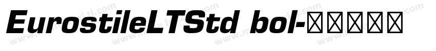 EurostileLTStd bol字体转换